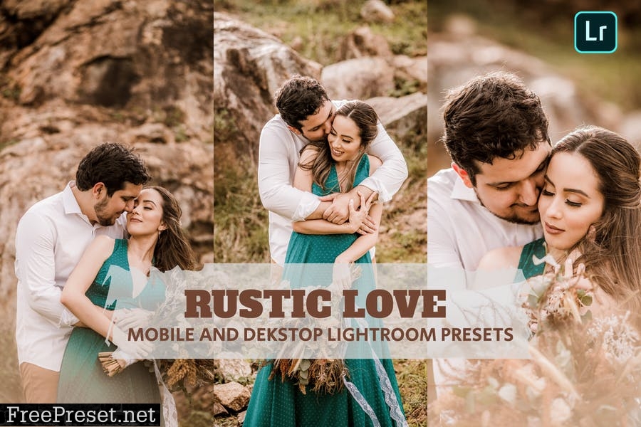 Rustic Love Lightroom Presets Dekstop and Mobile