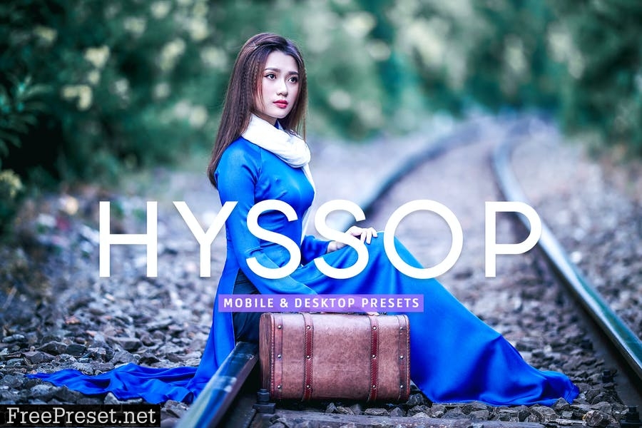 Hyssop Mobile & Desktop Lightroom Presets