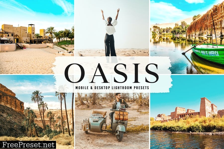 Oasis Mobile & Desktop Lightroom Presets
