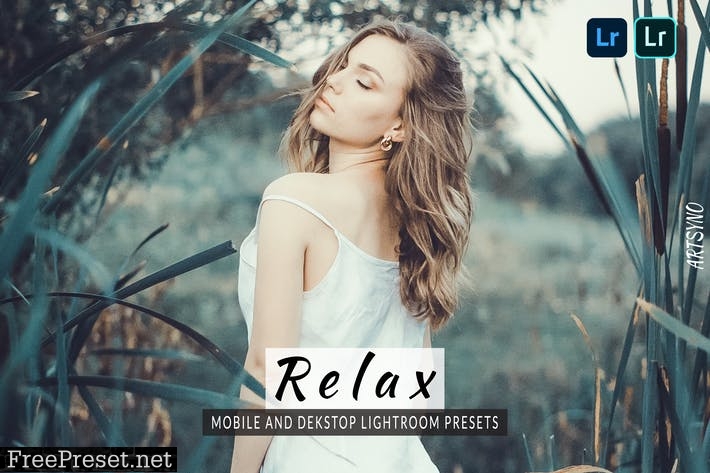 Relax Lightroom Presets Dekstop and Mobile