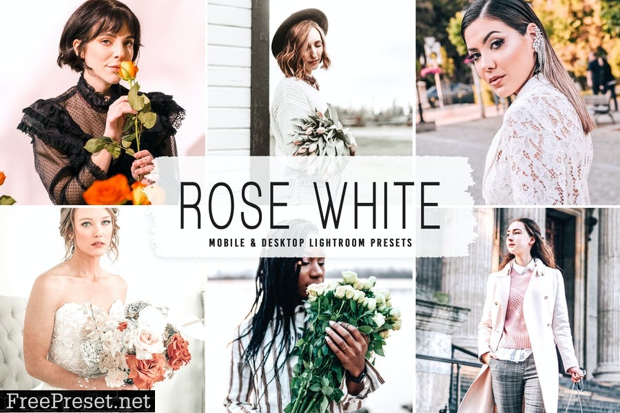 Rose White Mobile & Desktop Lightroom Presets