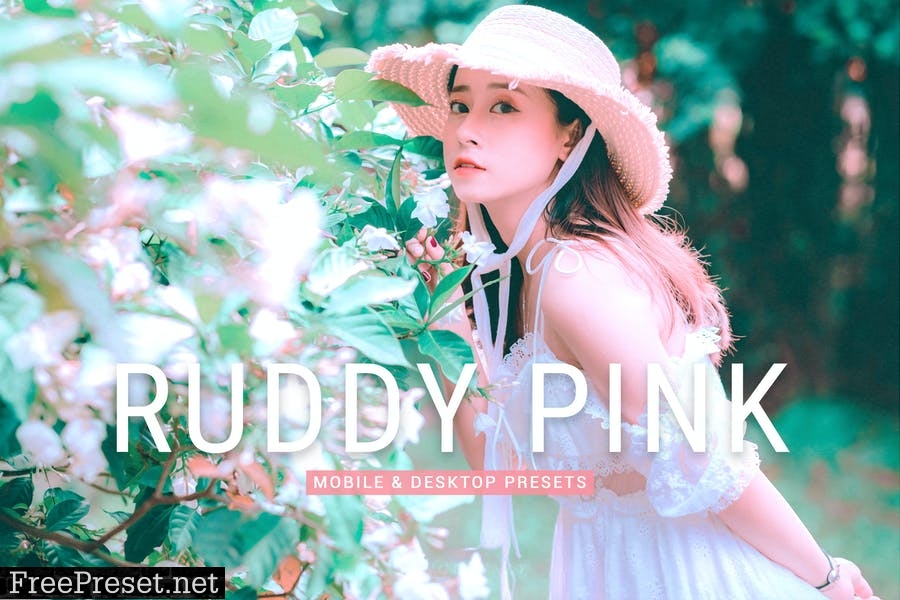 Ruddy Pink Mobile & Desktop Lightroom Presets