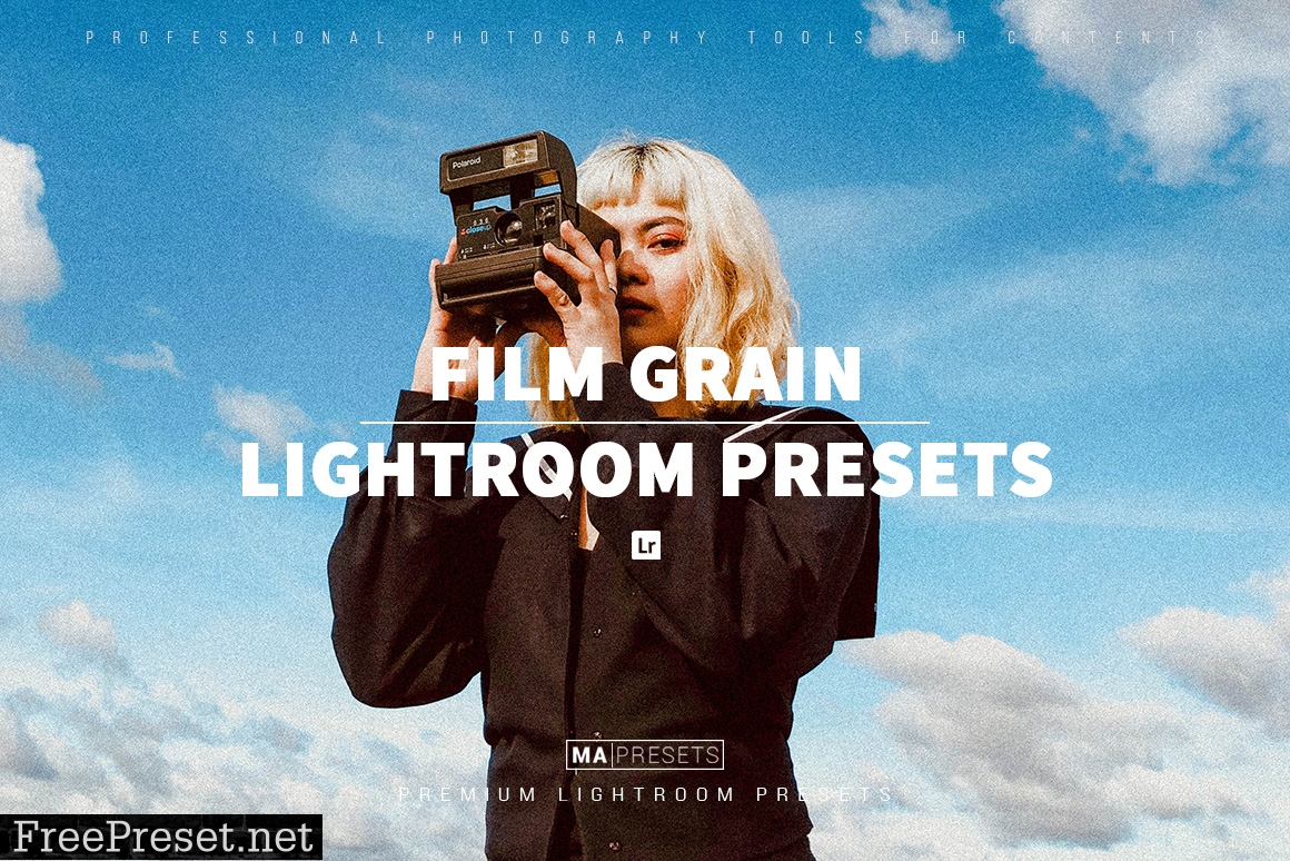10 FILM GRAIN – Mobile & Desktop Lightroom Presets