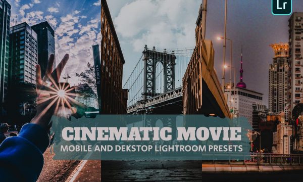 Cinematic Movie Lightroom Presets Dekstop Mobile