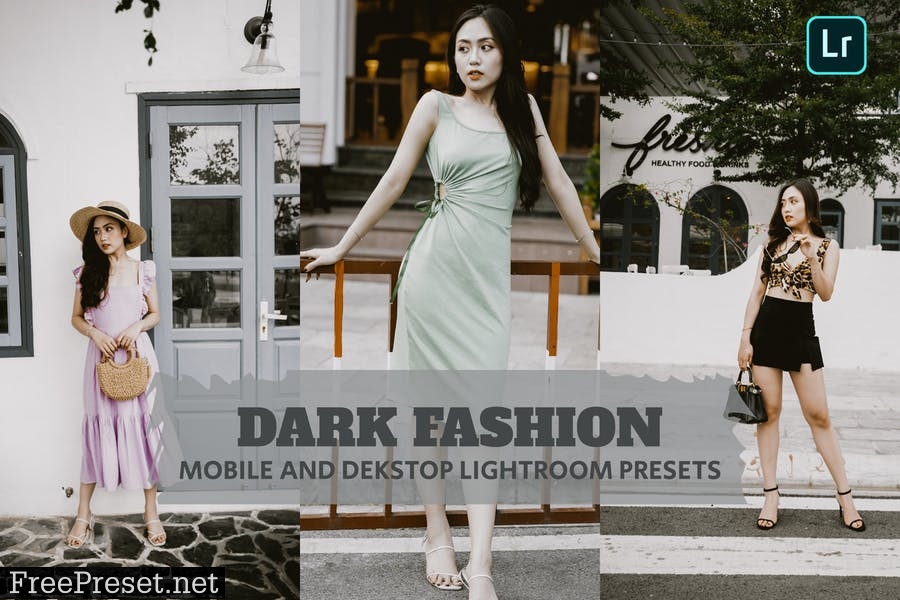 Dark Fashion Lightroom Presets Dekstop and Mobile