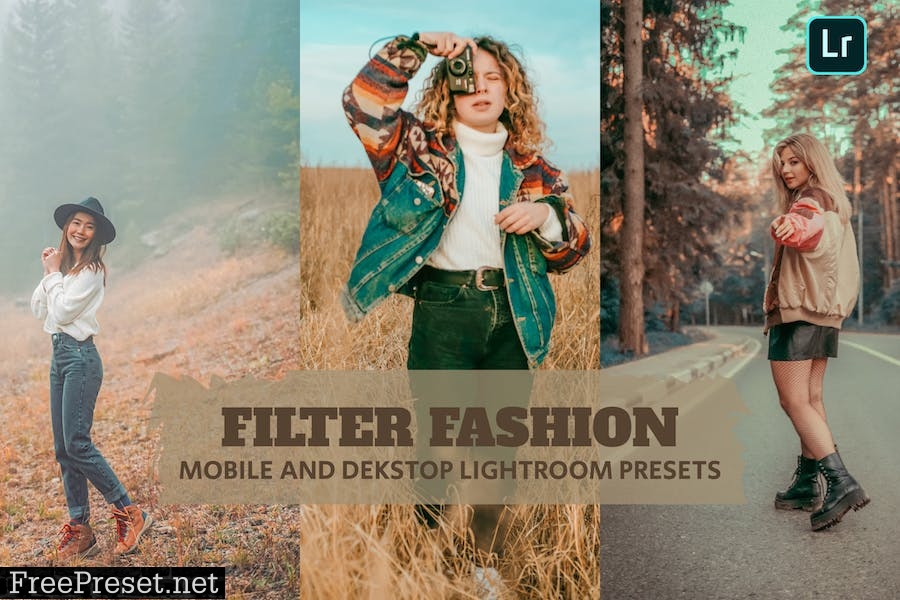 Filter Fashion Lightroom Presets Dekstop Mobile