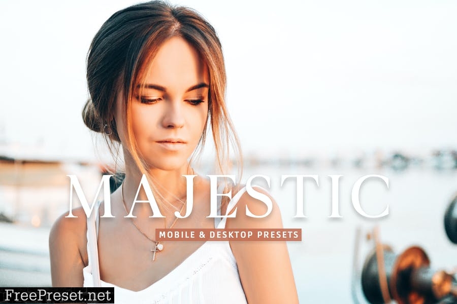 Majestic Mobile & Desktop Lightroom Presets