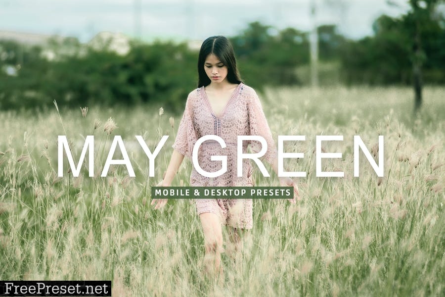 May Green Mobile & Desktop Lightroom Presets