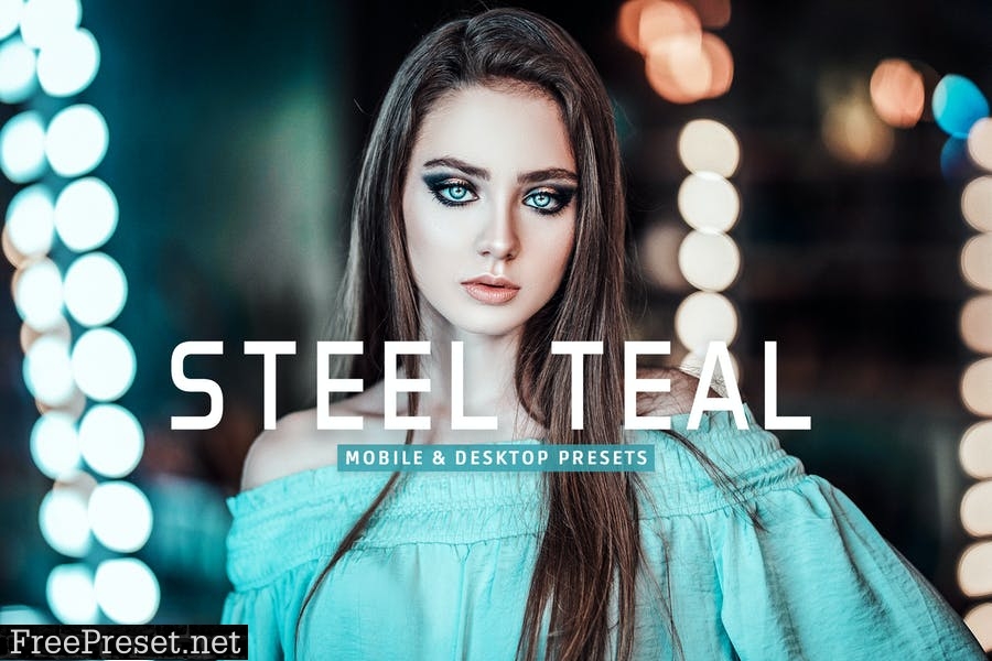 Steel Teal Mobile & Desktop Lightroom Presets