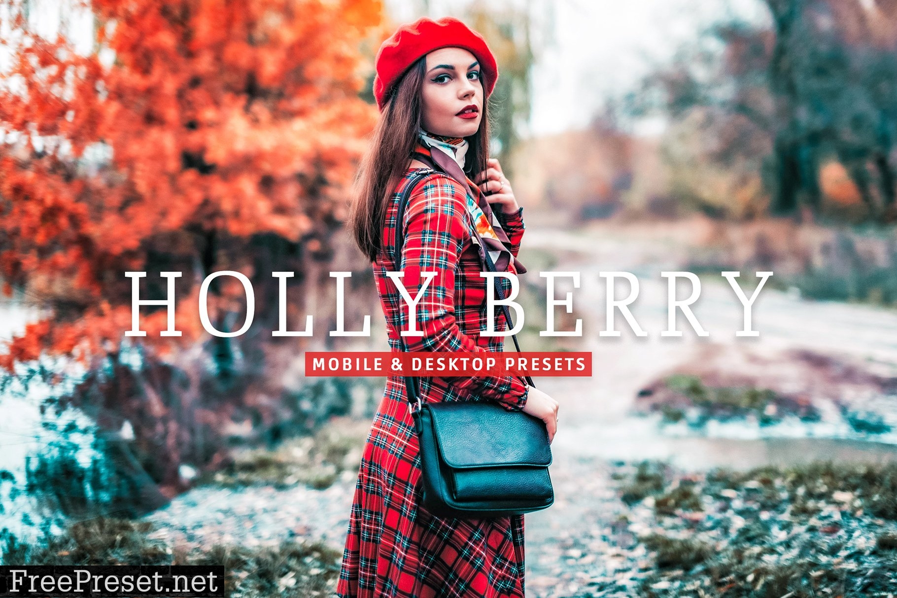 Holly Berry Pro Lightroom Presets 7473582