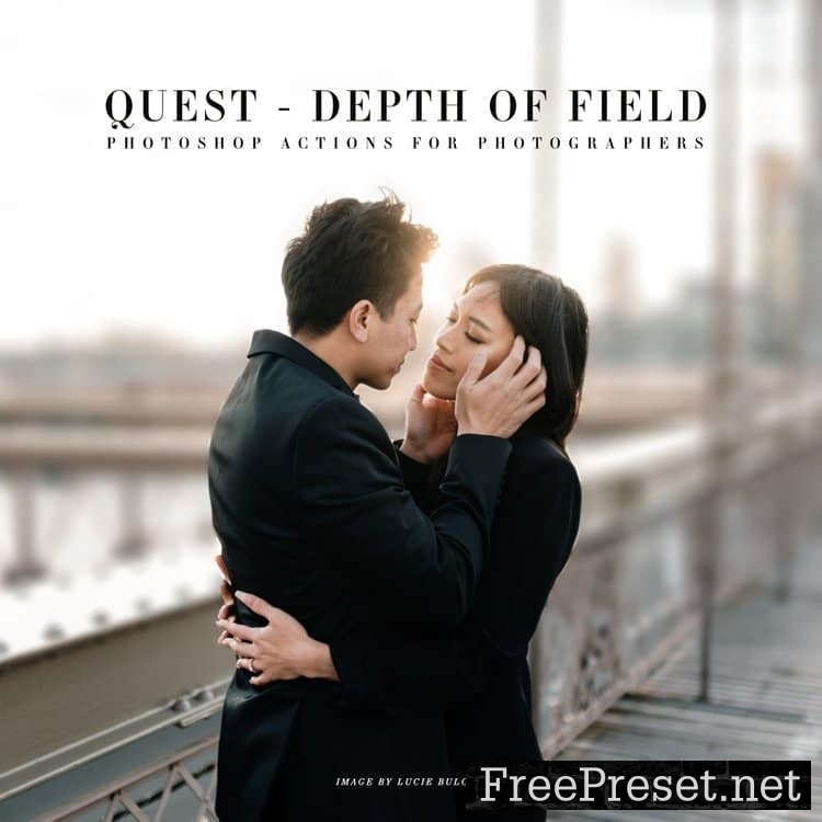 QUEST ACTIONS 01 – DEPTH OF FIELD