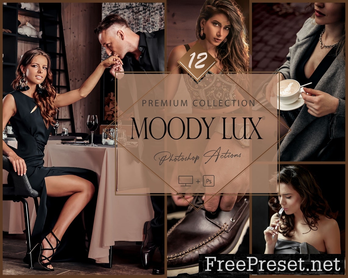 12 Photoshop Actions, Moody Lux Ps