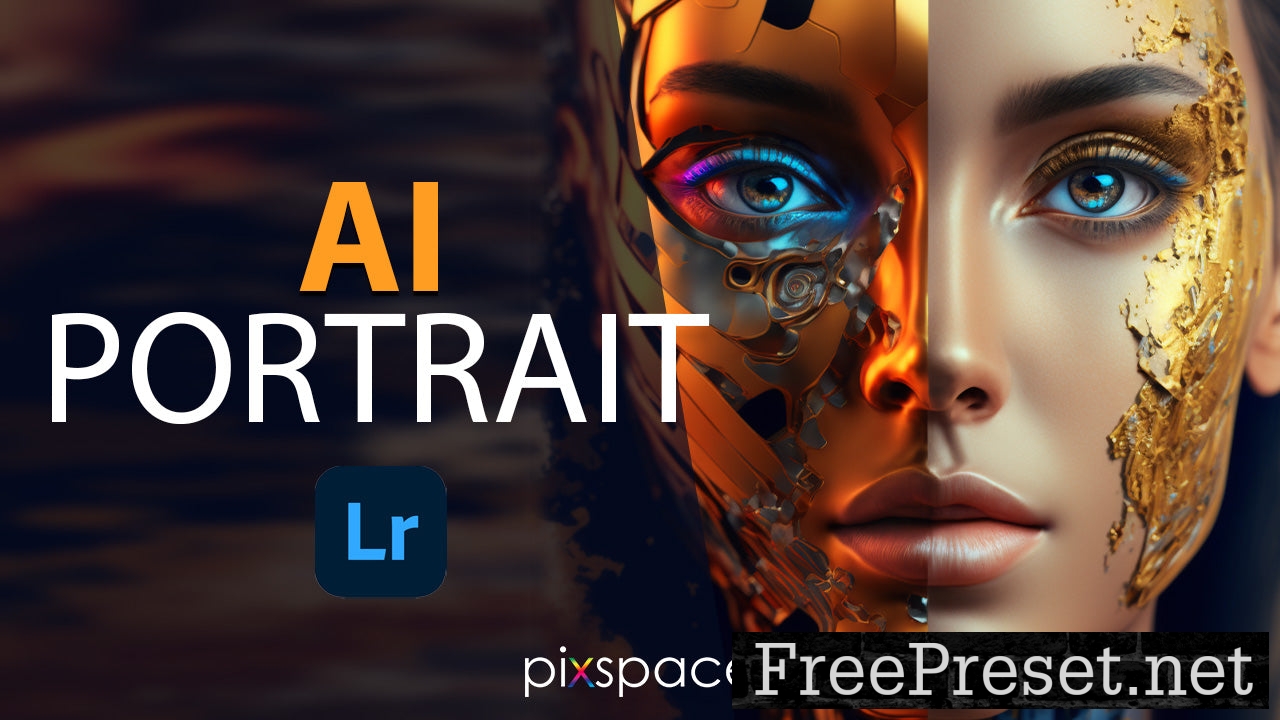 PixSpace - AI Portrait - Intelligent Lightroom Presets