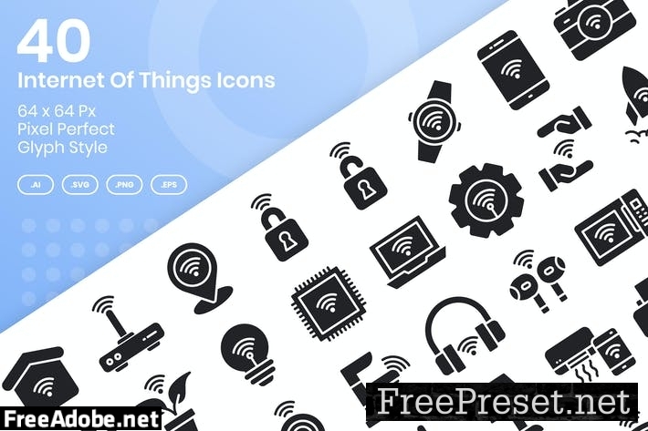 40 Internet Of Things Icons Set - Glyph DJHWBPA