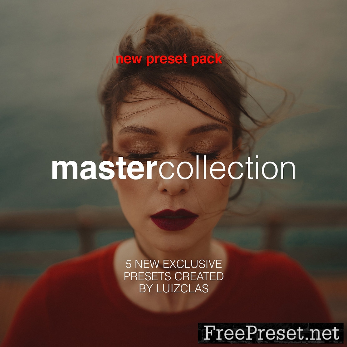 ALL PRESETS BY LUIZCLAS