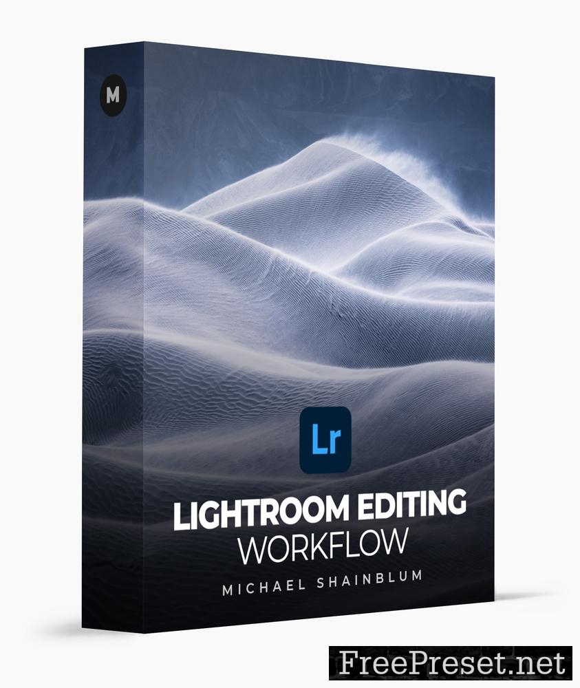 Lightroom Editing Workflow - Michael Shainblum