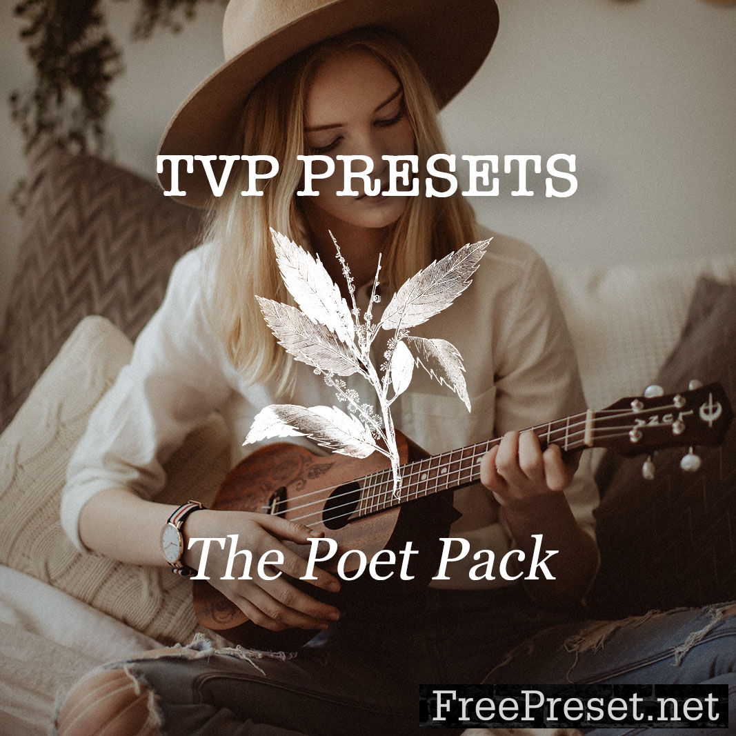 TVP Custom Presets for Lightroom & ACR – The Poet Pack