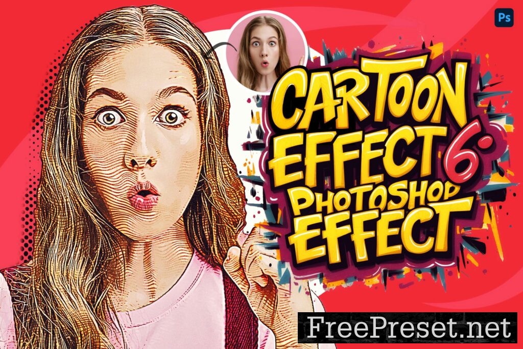 Cartoon Effect 6 Photoshop Action WRNMBZ7